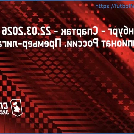 Pronóstico y Apuesta para el Partido Orenburg vs. Spartak: Campeonato de Rusia, 22 de marzo de 2026