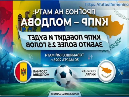 Partido entre Chipre y Moldavia: 30 de Marzo de 2026