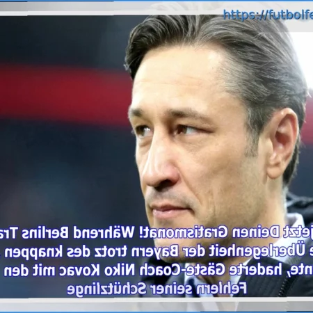 Kovac Reconoce la Suerte del Dortmund: «Era un Partido de 0-0»